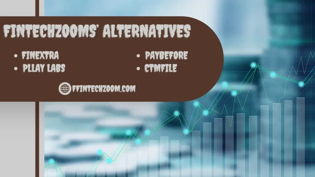 Fintechzooms’ Alternatives