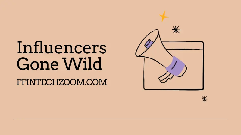 InfluencersGoneWild