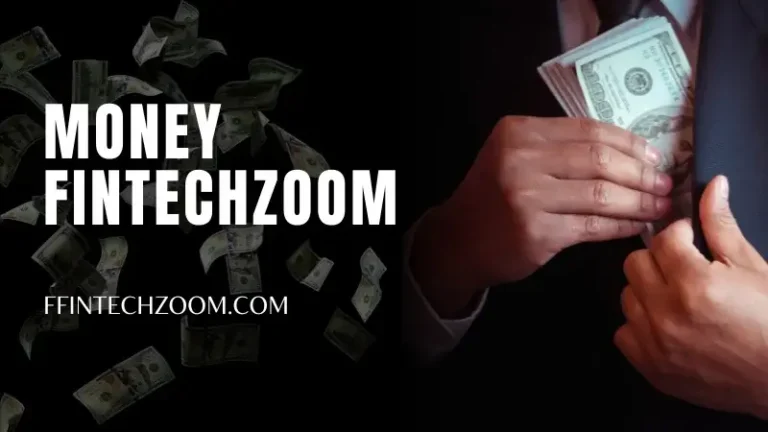 Money FintechZoom Featured Image
