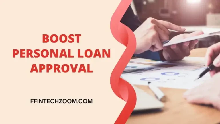 Boost Personal Loan Approval