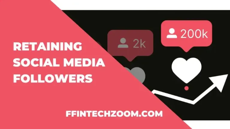 Retaining Social Media Followers