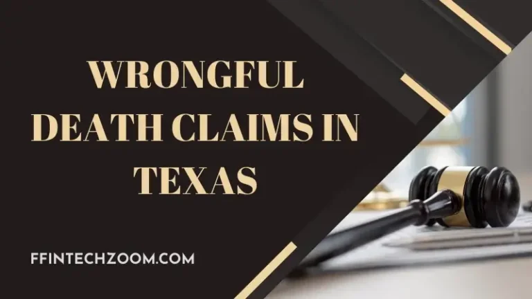 Wrongful Death Claims In Texas