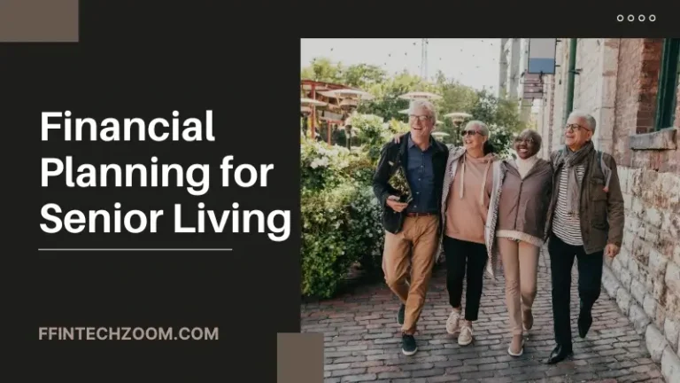 Financial Planning for Senior Living