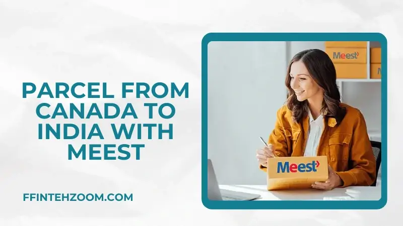 Parcel from Canada to India with Meest