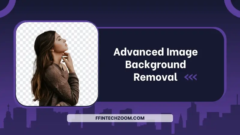 Advanced Image Background Removal