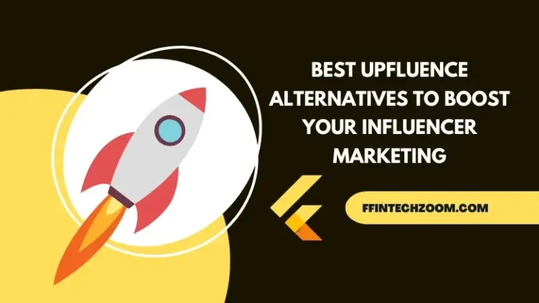 Best Upfluence Alternatives to Boost Your Influencer Marketing