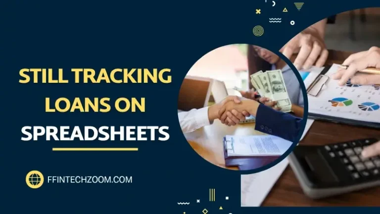 Still Tracking Loans on Spreadsheets